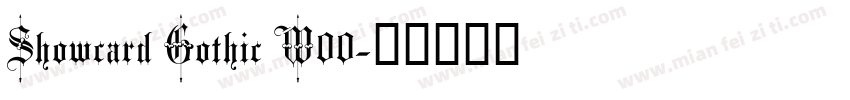Showcard Gothic W00字体转换